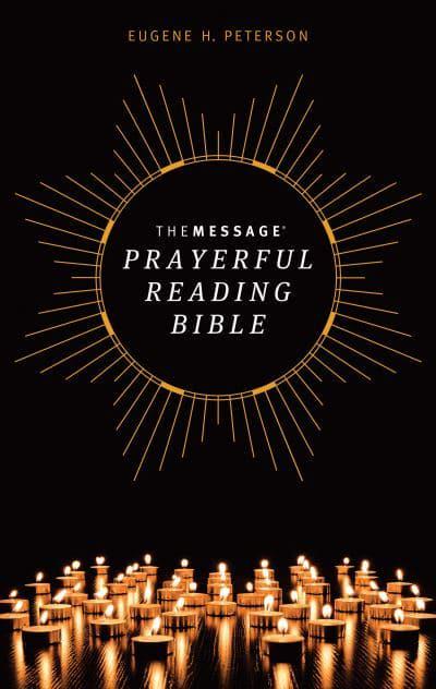 MESSAGE PRAYERFUL READING BIBLE PB