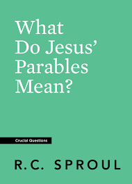 WHAT DO JESUS PARABLES MEAN