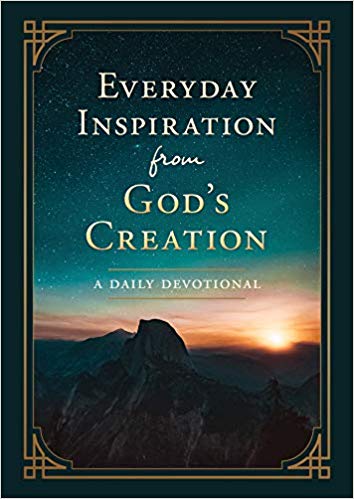 EVERYDAY INSPIRATION FROM GOD'S CREATION 