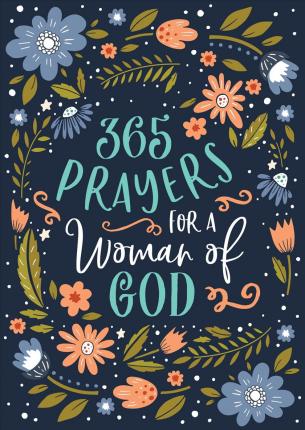 365 PRAYERS FOR A WOMAN OF GOD