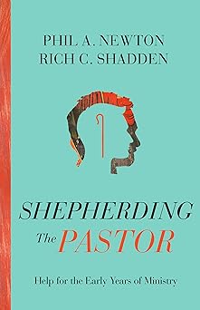 SHEPHERDING THE PASTOR