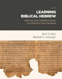 LEARNING BIBLICAL HEBREW