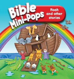 BIBLE MINI POPS NOAH AND OTHER STORIES