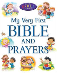 MY VERY FIRST BIBLE AND PRAYERS HB