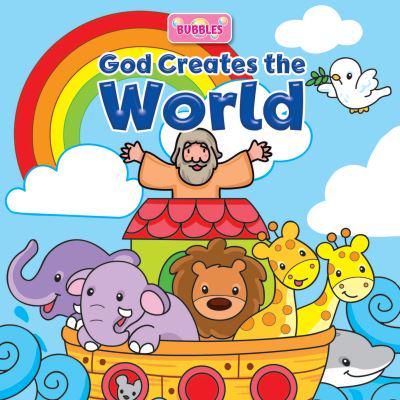 BUBBLES: GOD CREATED THE WORLD