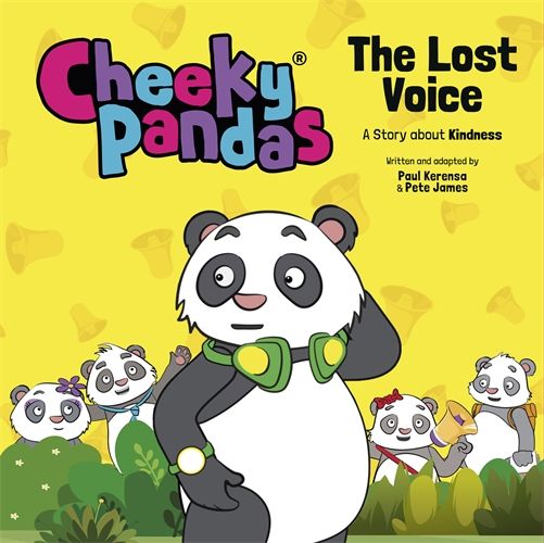 CHEEKY PANDAS: THE LOST VOICE