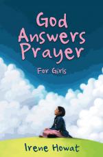 GOD ANSWERS PRAYER FOR GIRLS GOD ANSWERS PRAYER FOR GIRLS
