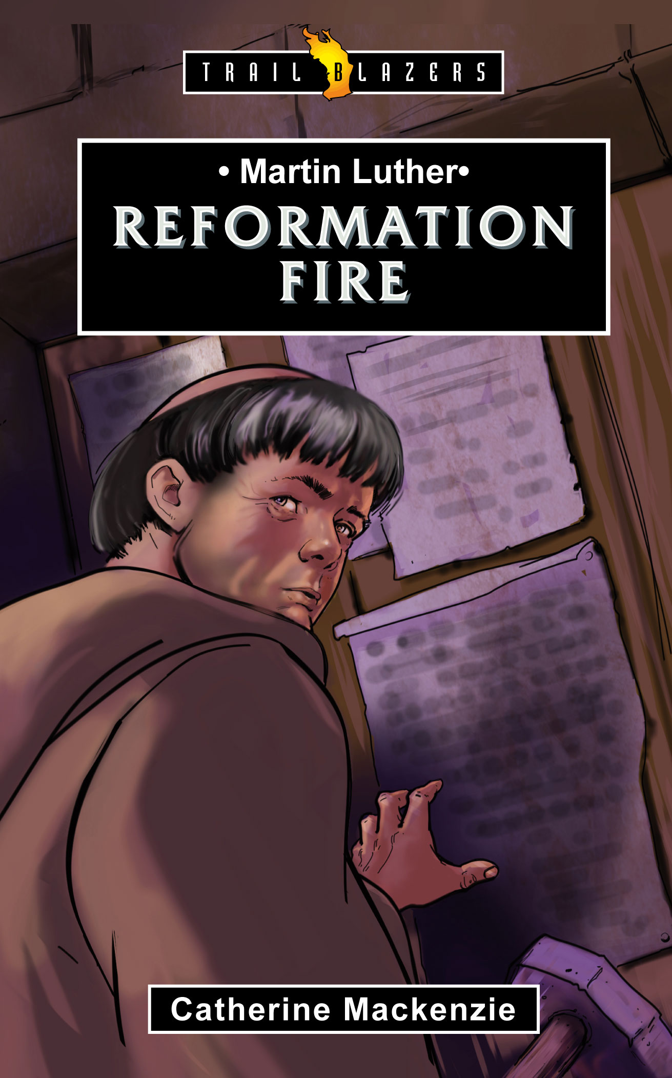 MARTIN LUTHER REFORMATION FIRE