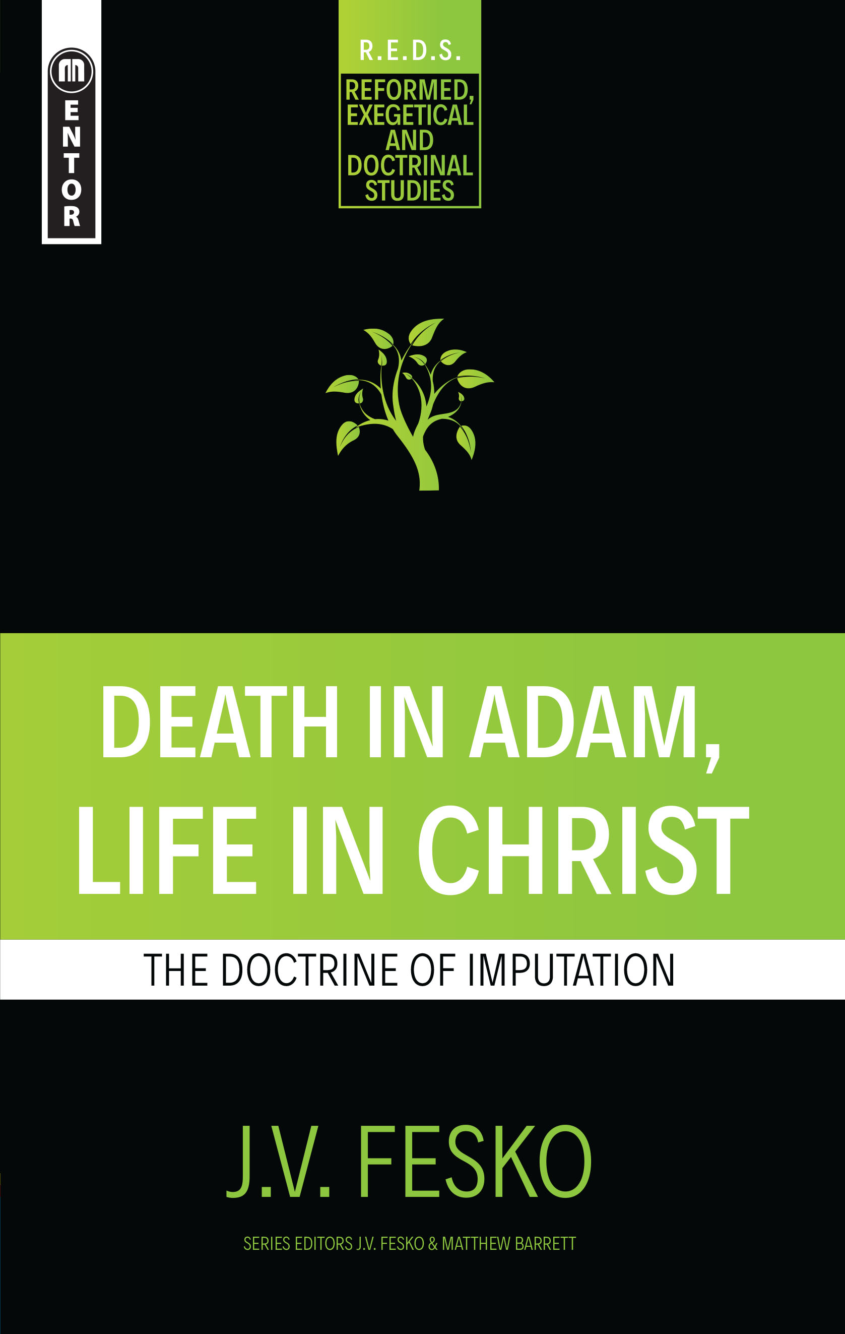 DEATH IN ADAM LIFE IN CHRIST