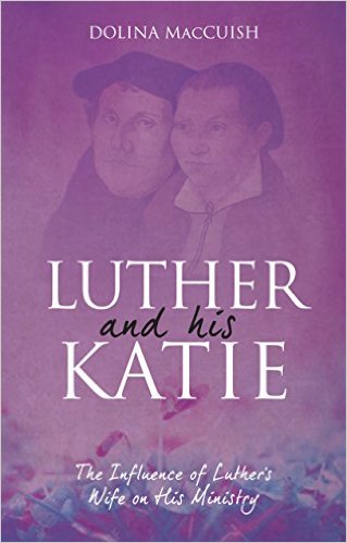 LUTHER AND HIS KATIE