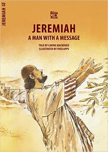 JEREMIAH A MAN WITH A MESSAGE