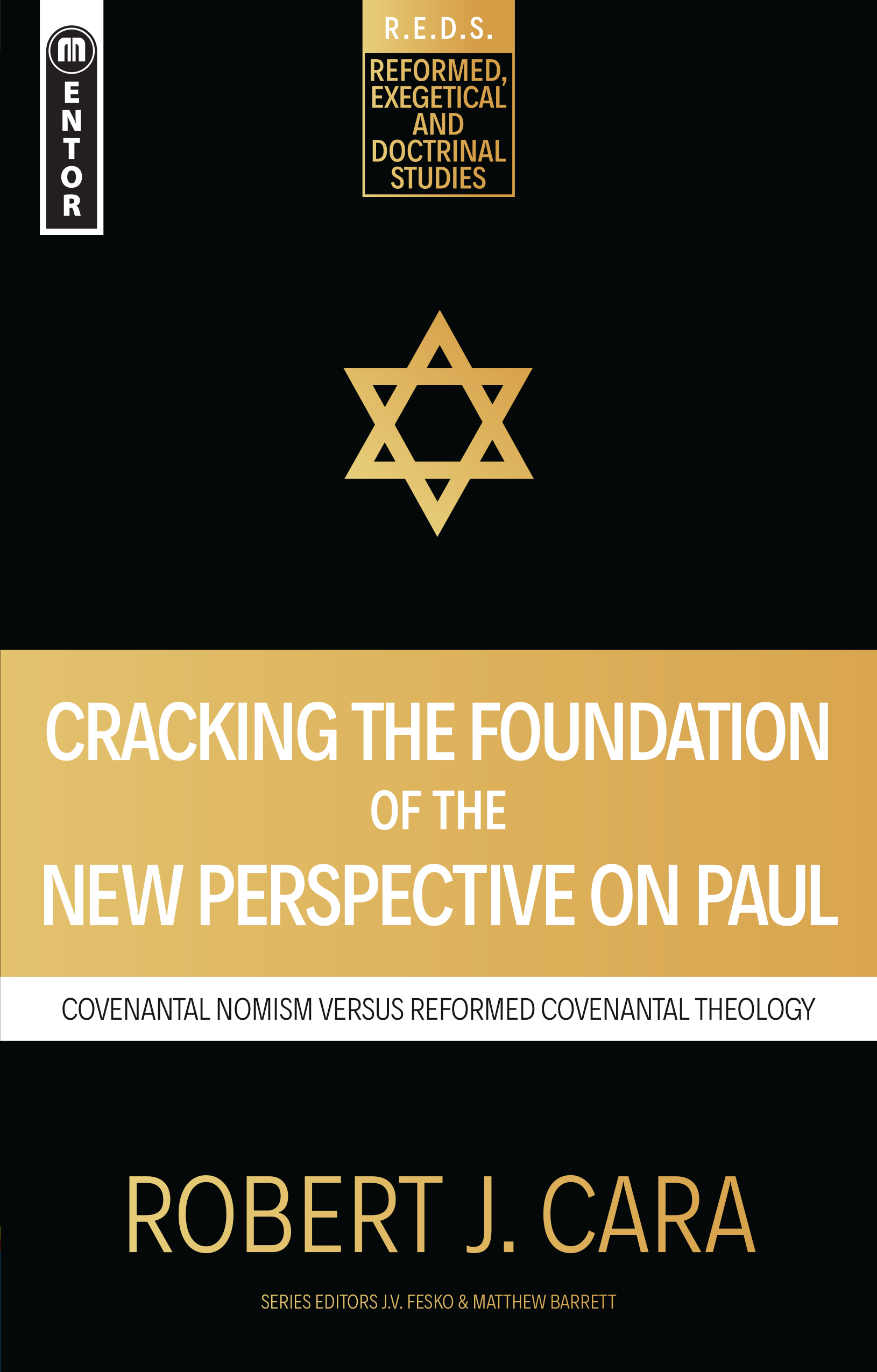 CRACKING THE FOUNDATION OF THE NEW PERSPECTIVE ON PAUL