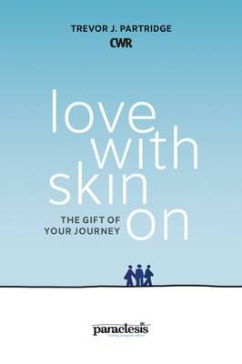 LOVE WITH SKIN ON