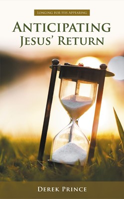 ANTICIPATING JESUS' RETURN