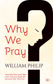 WHY WE PRAY