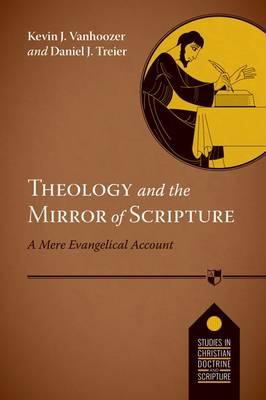 THEOLOGY AND THE MIRROR OF SCRIPTURE