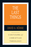 THE LAST THINGS