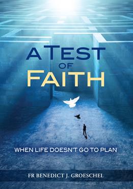 A TEST OF FAITH