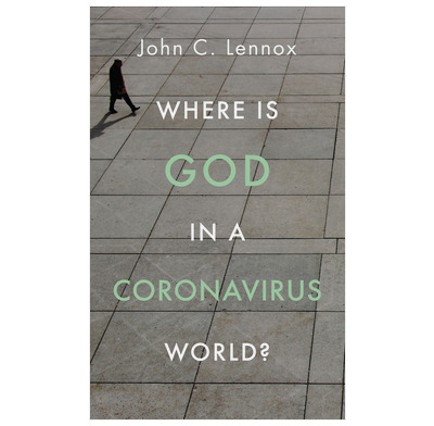 WHERE IS GOD IN A CORONAVIRUS WORLD