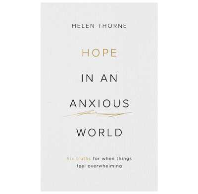 HOPE IN AN ANXIOUS WORLD