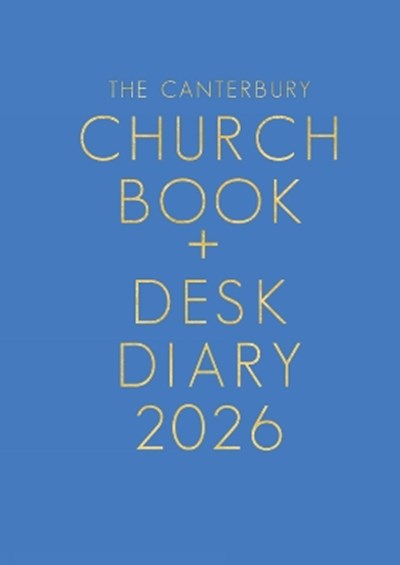 THE CANTERBURY CHURCH BOOK & DESK DIARY 2026