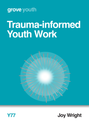 Y77 TRAUMA-INFORMED YOUTH WORK