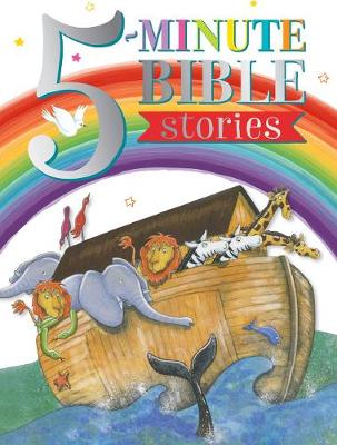 FIVE MINUTE BIBLE STORIES