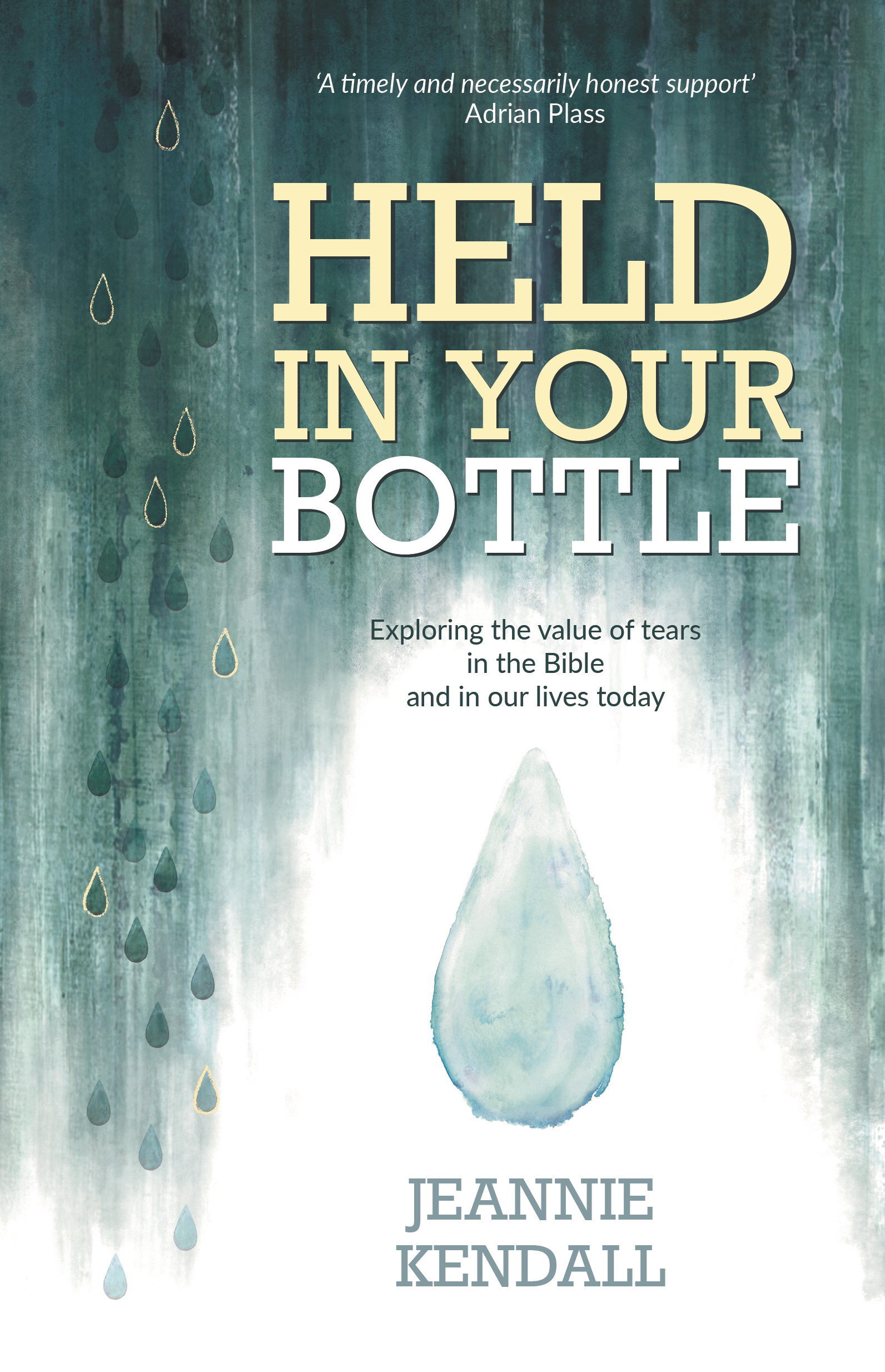 HELD IN YOUR BOTTLE