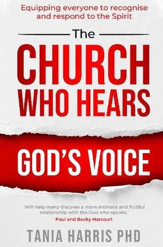 THE CHURCH WHO HEARS GOD'S VOICE