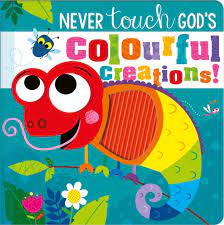 NEVER TOUCH GODS COLOURFUL CREATIONS