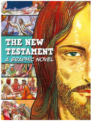 THE NEW TESTAMENT A GRAPHIC NOVEL