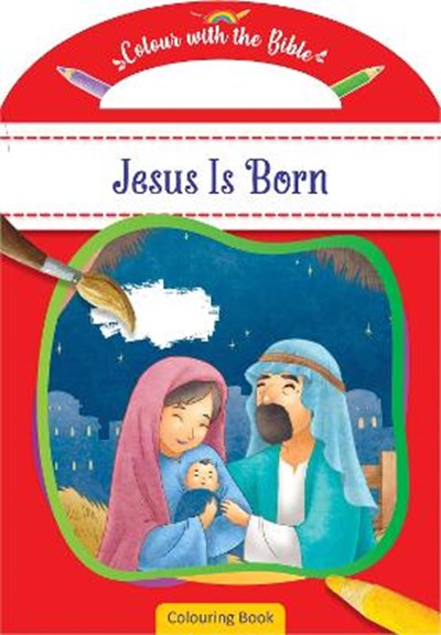 JESUS IS BORN COLOURING BOOK