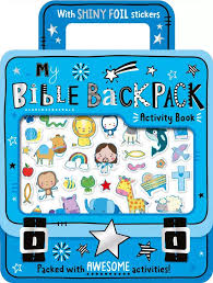 MY BIBLE BACKPACK ACTIVITY BOOK