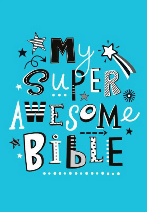 MY SUPER AWESOME BIBLE