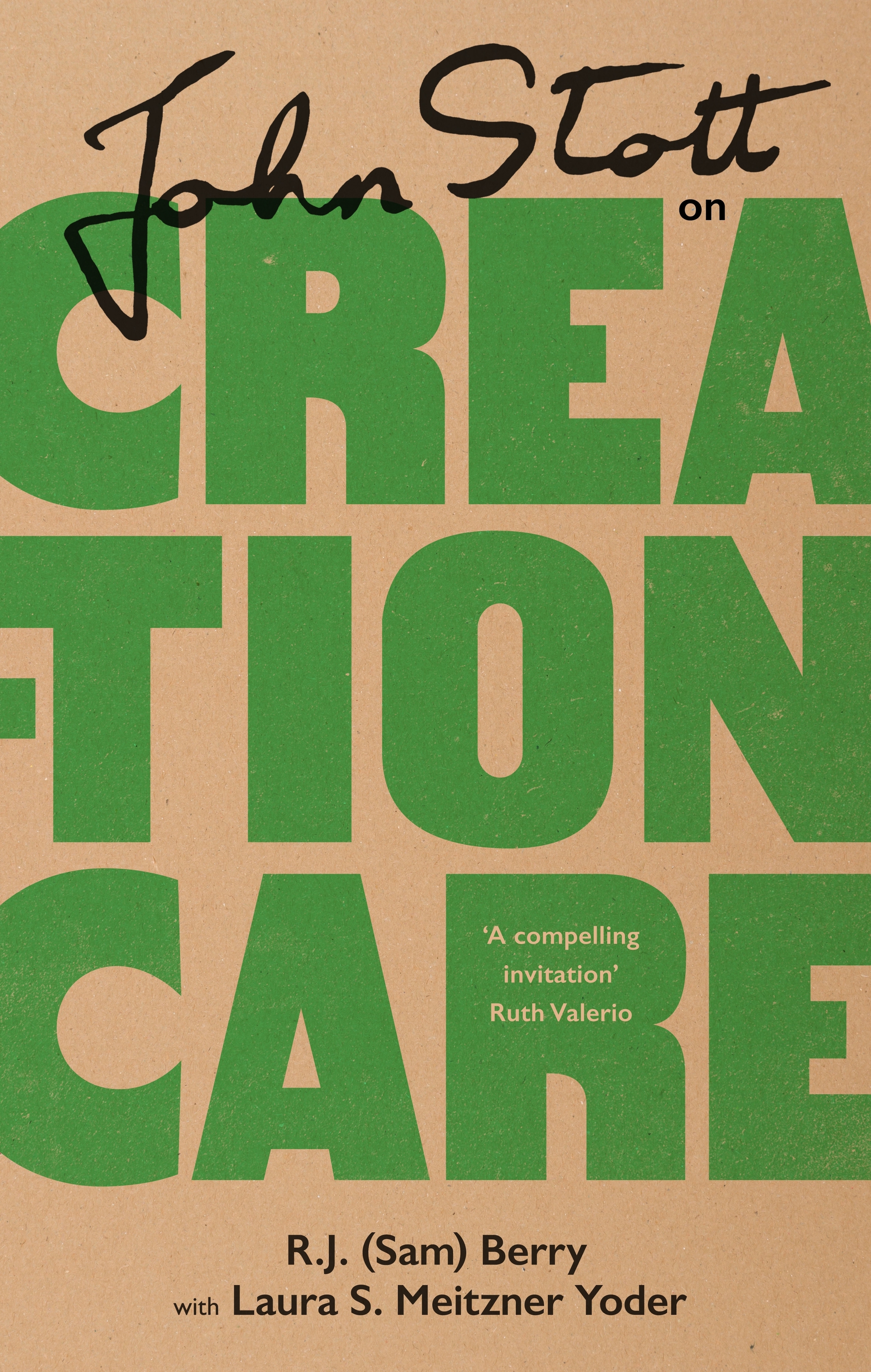 JOHN STOTT ON CREATION CARE HB