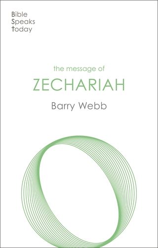 THE MESSAGE OF ZECHARIAH