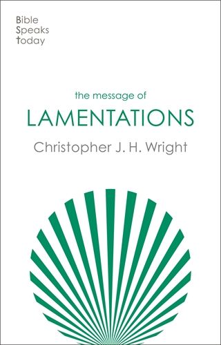 THE MESSAGE OF LAMENTATIONS