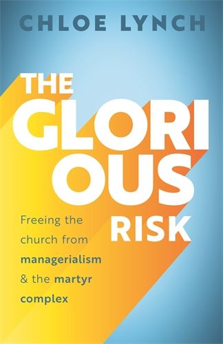 THE GLORIOUS RISK