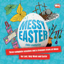 MESSY EASTER 