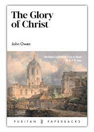 THE GLORY OF CHRIST