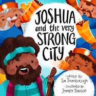 JOSHUA AND THE VERY STRONG CITY