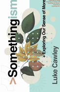 SOMETHINGISM