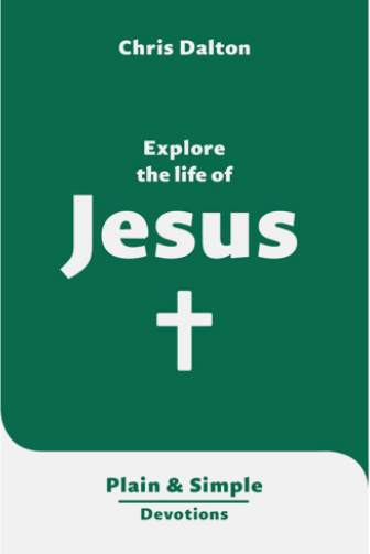 EXPLORE THE LIFE OF JESUS