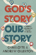 GOD'S STORY OUR STORY
