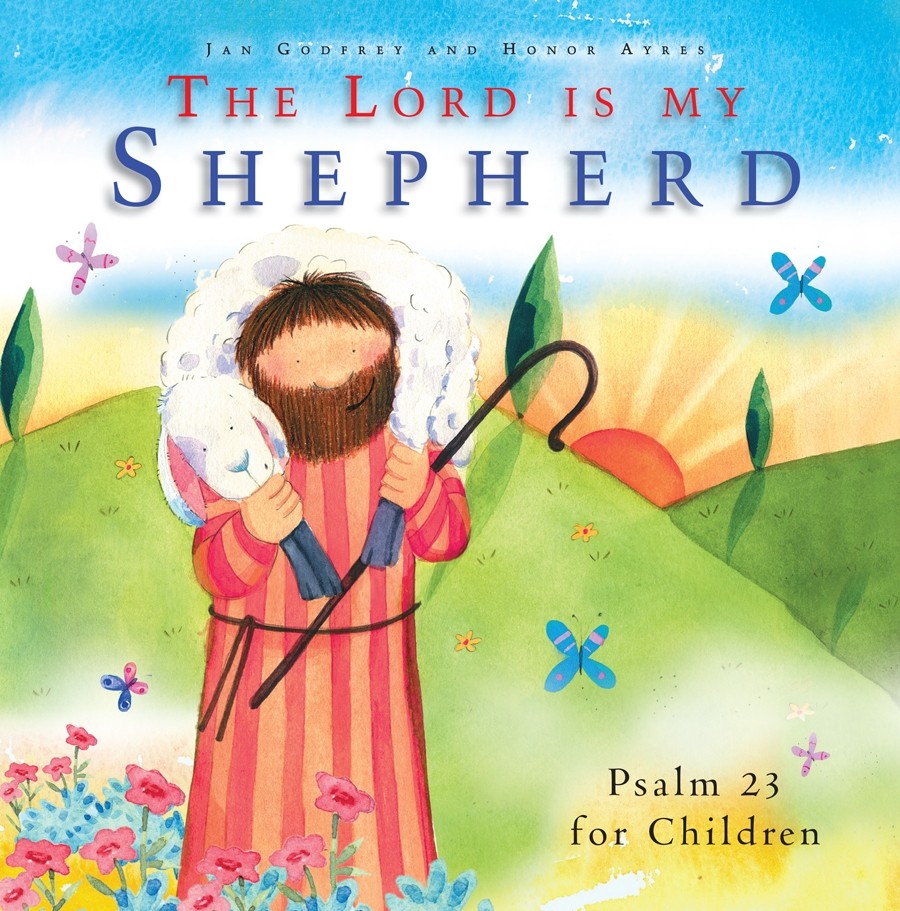 THE LORD IS MY SHEPHERD