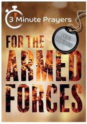 3 MINUTE PRAYERS FOR THE ARMED FORCES