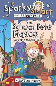 THE SCHOOL FETE FIASCO 