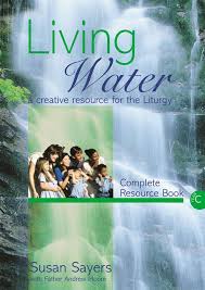 LIVING WATER COMPLETE RESOURCE BOOK YEAR C