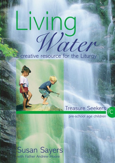 LIVING WATER TREASURE SEEKERS YEAR C