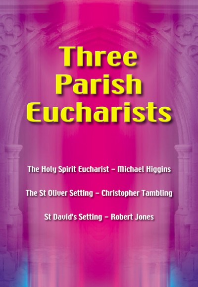 THREE PARISH EUCHARISTS